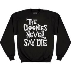 Hoodies and Sweatshirts Never Say Die Skulls The Goonies Movies